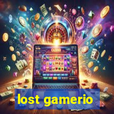 lost gamerio